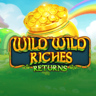 Wild Wild Riches Returns